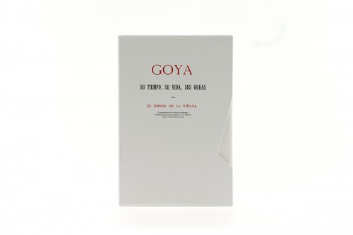 Goya. Su tiempo, su vida, sus obras