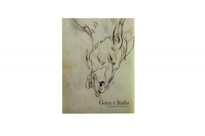 Goya e italia. Vol. II 1 Catálogo